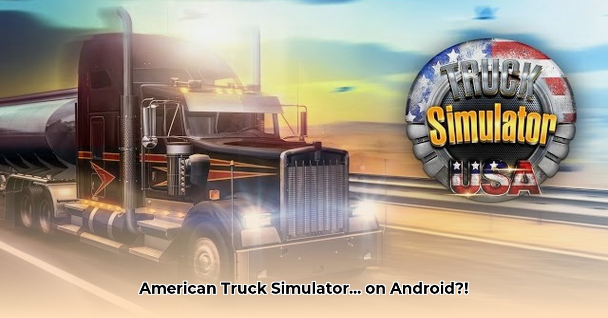 american-truck-simulator-download-for-android